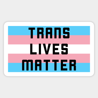 Trans Lives Matter (black) Sticker